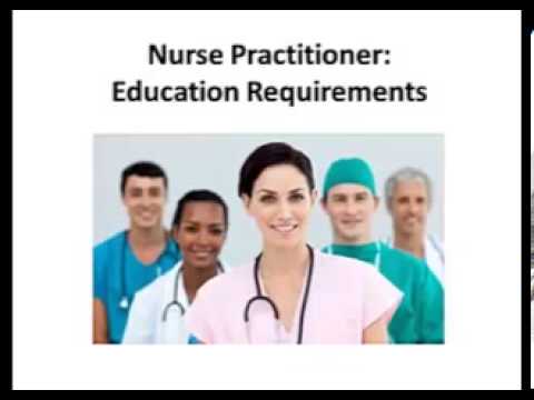 Nurse Practitioner Education Requirements